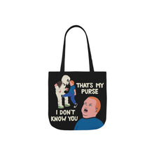 Load image into Gallery viewer, That&#39;s My Purse! Tote Bag
